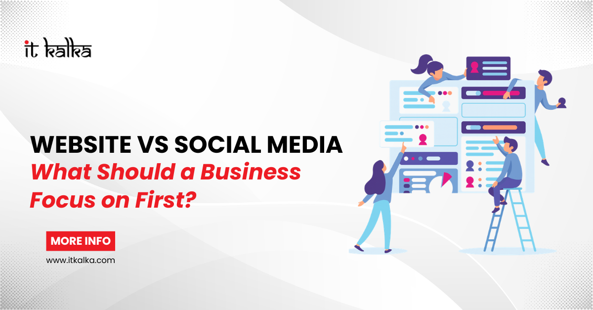Website vs Social Media: What Should a Business Focus on First?